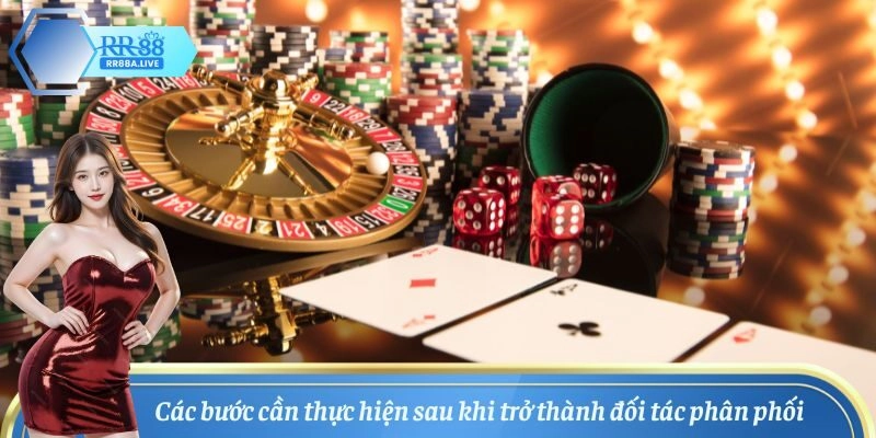 Các bước cần thực hiện khi trở thành đại lý RR88 chính thức