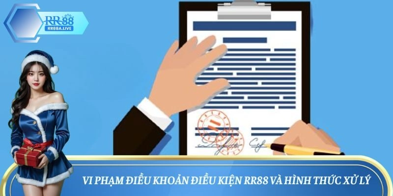Vi phạm điều khoản điều kiện RR88 và hình thức xử Lý